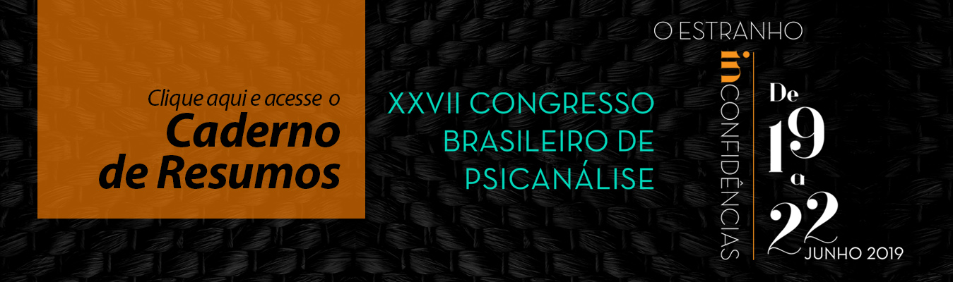 FEBRAPSI disponibiliza o Caderno dos Resumos dos trabalhos científicos do XXVII Congresso Brasileiro de Psicanálise.