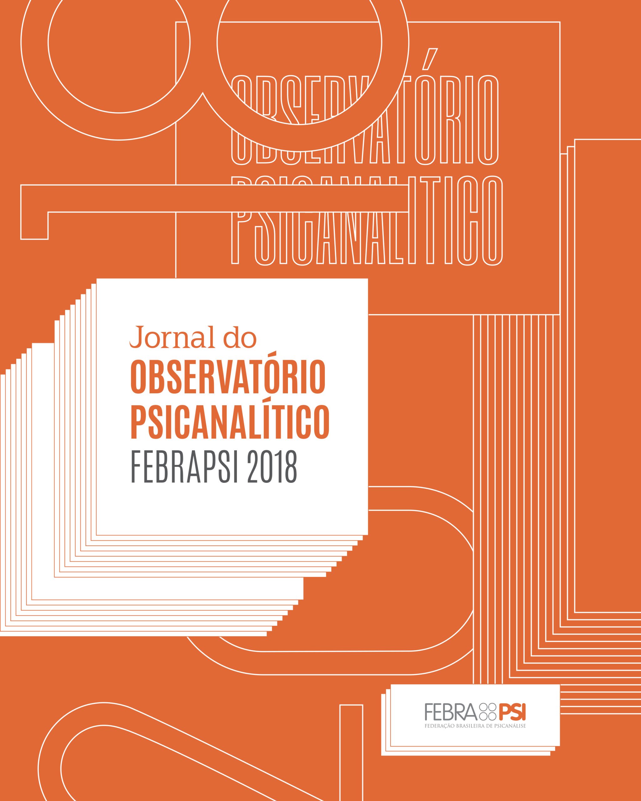 Febrapsi lança edição 2018 do Jornal do Observatório Psicanalítico