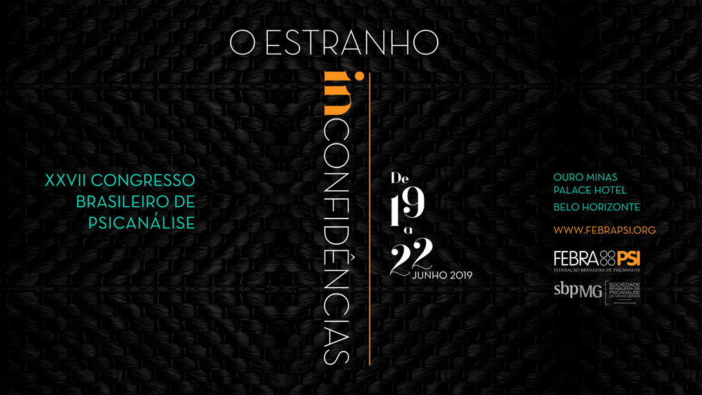 Febrapsi abre inscrições para XXVII Congresso Brasileiro de Psicanálise no dia 1º de julho