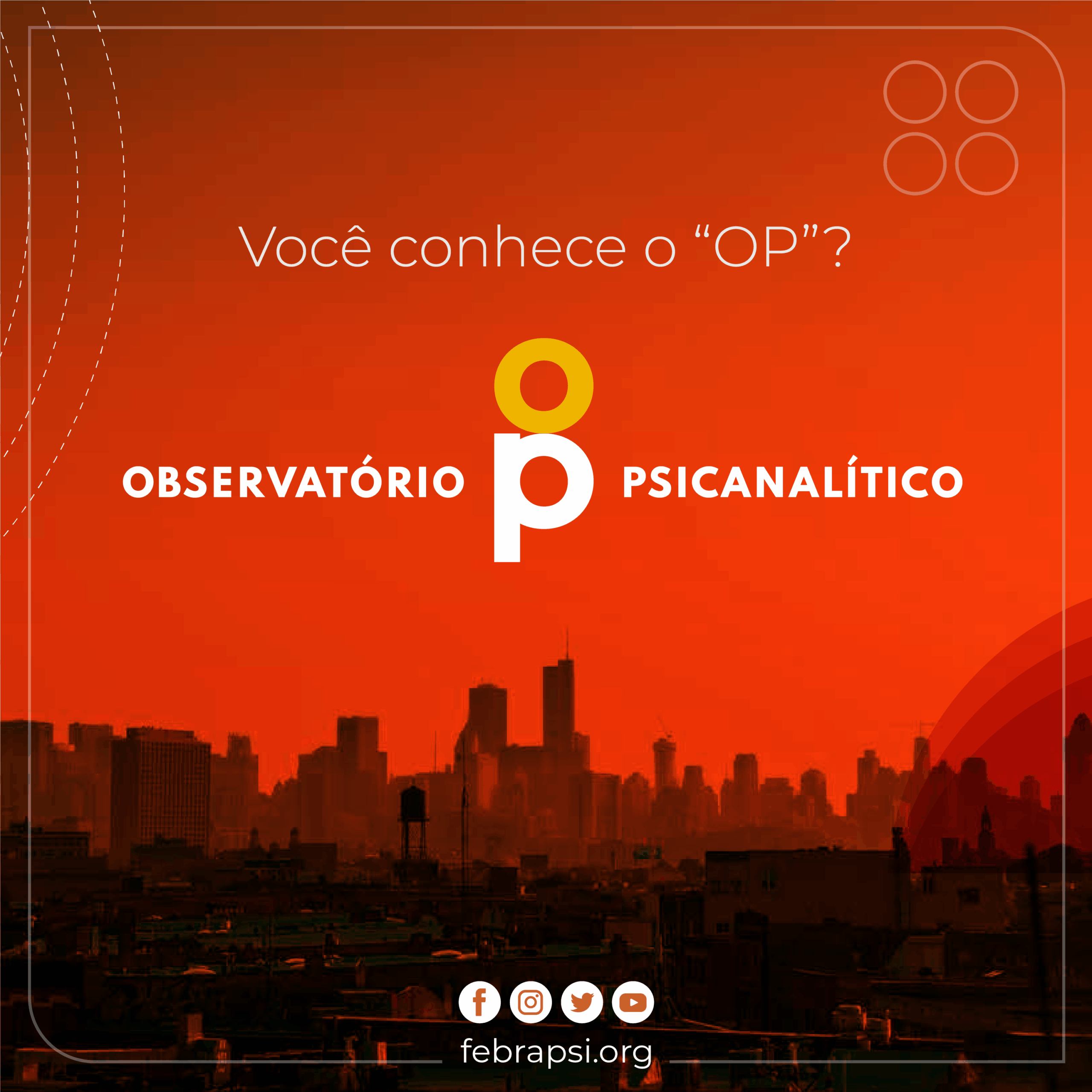 Observatório Psicanalítico (OP), você conhece?