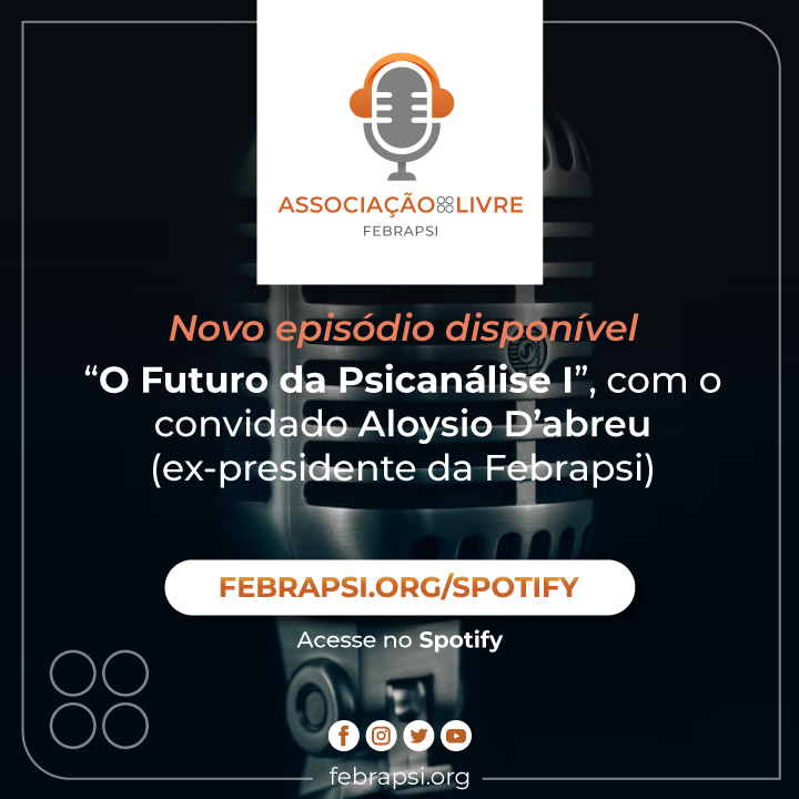 Já está no Spotify o novo episódio do podcast da Febrapsi