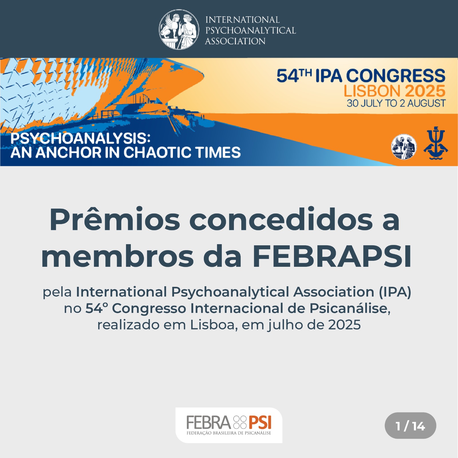 Veja os prêmios concedidos a membros da FEBRAPSI pela IPA. Clique aqui