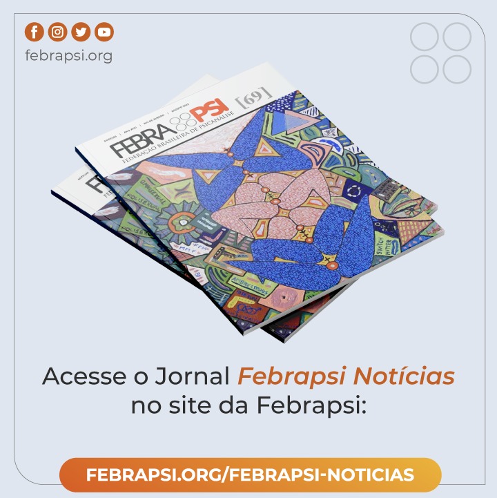 Nova Edição do Febrapsi Notícias já está disponível no site. Clique aqui e acesse