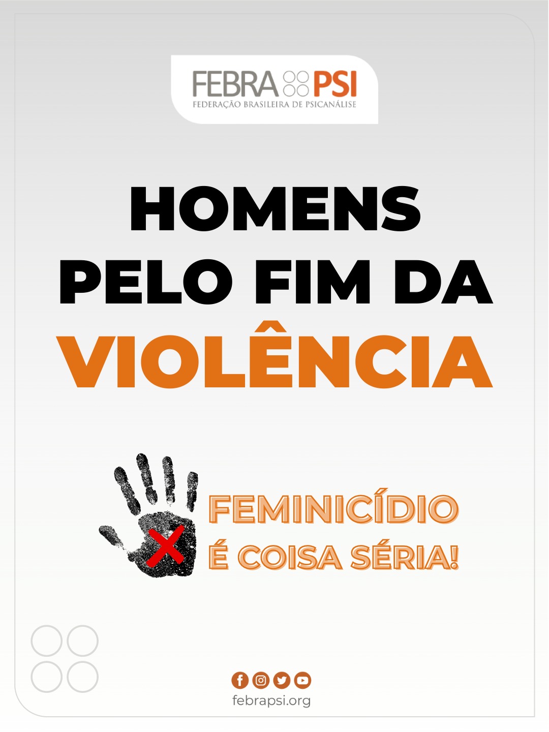 Febrapsi lança campanha e convida psicanalistas homens a refletirem sobre sua responsabilidade como aliados no enfrentamento ao feminicídio