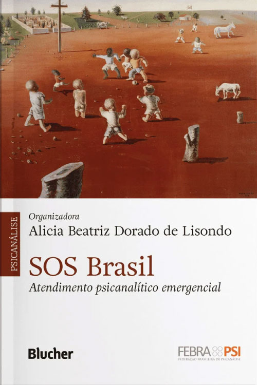 S.O.S. Brasil: Atendimento Psicanalítico e emergencial