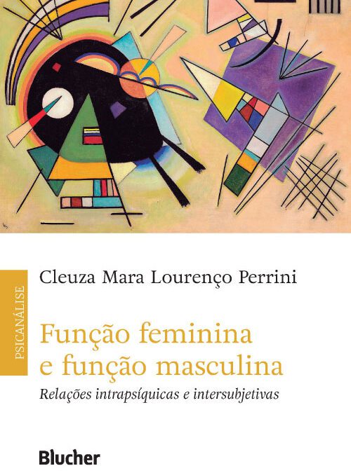 Função feminina e função masculina: Relações intrapsíquicas e intersubjetivas