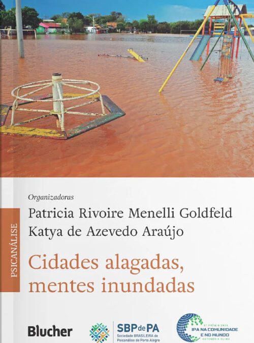 Cidades alagadas, mentes inundadas