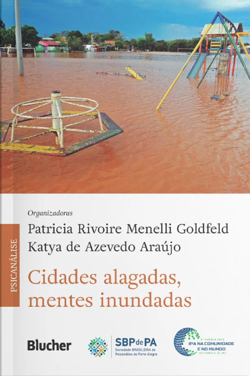 Cidades alagadas, mentes inundadas