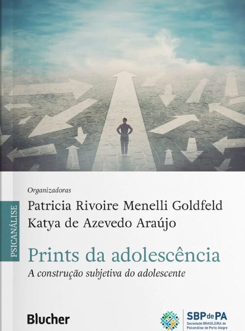 Prints da adolescência: A construção subjetiva do adolescente