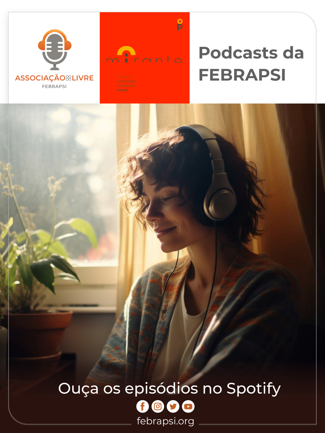 Já ouviu os podcasts da FEBRAPSI? Descubra e assista aqui