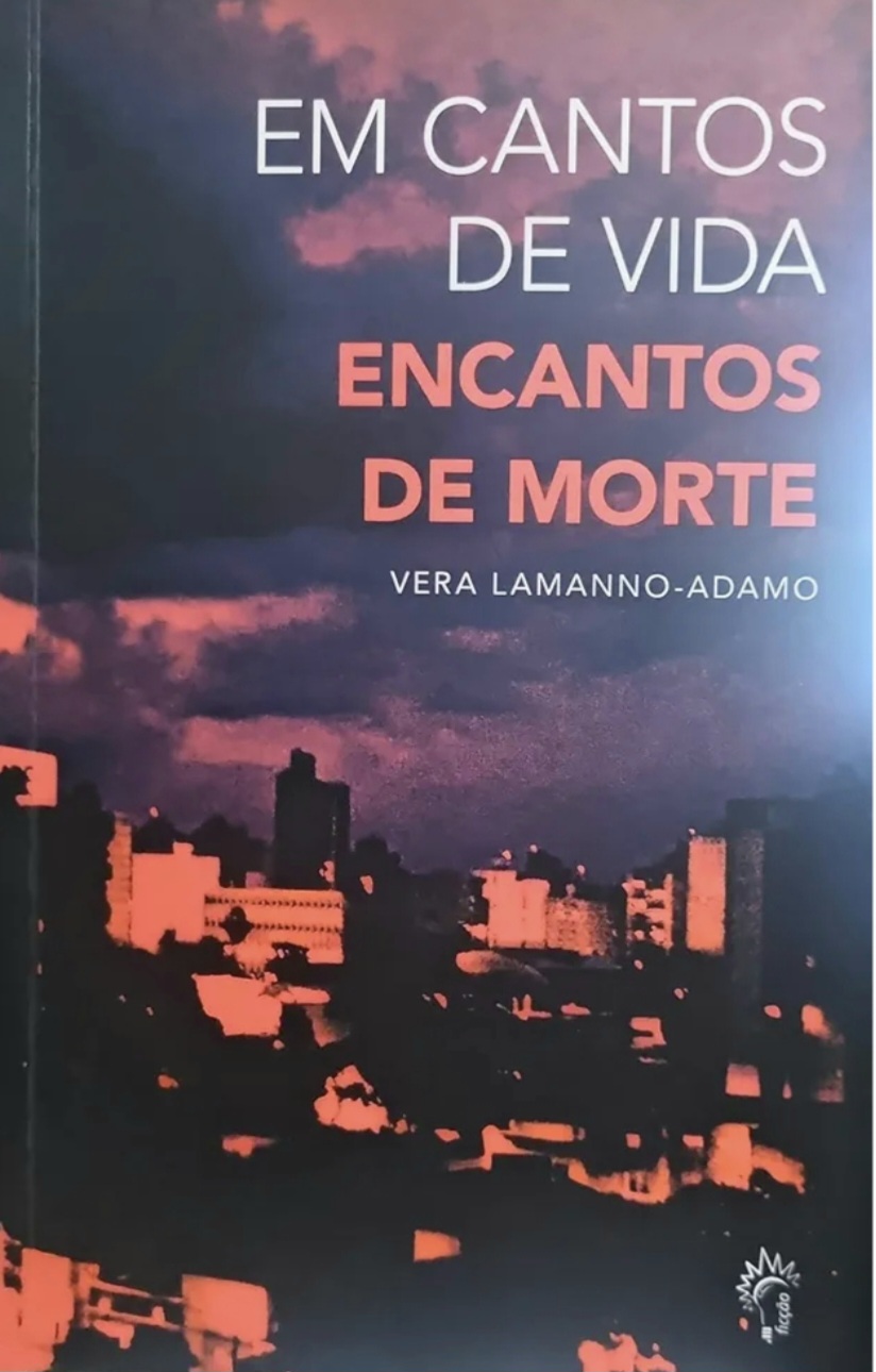 Em cantos de vida encantos de morte