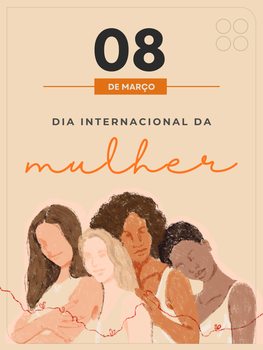08 de Março – Dia Internacional da Mulher