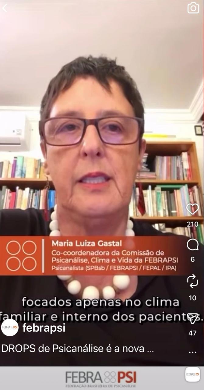 DROPS de Psicanálise: com Maria Luiza Gastal (SPBsb), que nos fala sobre Psicanálise e Clima