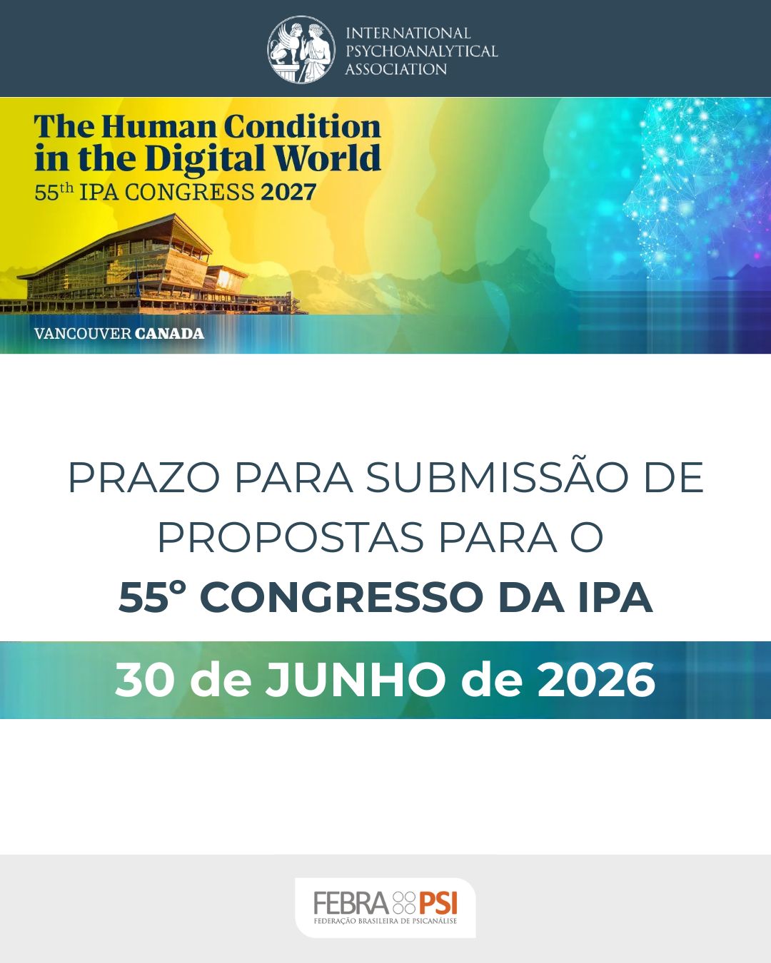 Prazo para submissão de propostas – 55º Congresso da IPA