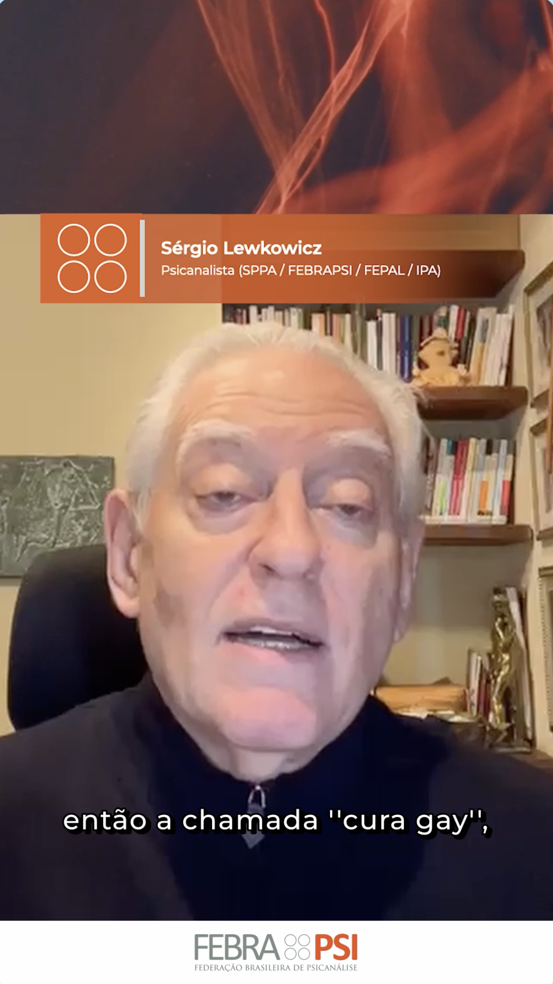DROPS da FEBRAPSI: Sérgio Lewkowicz fala sobre a psicanálise e o pós-gênero: desafios do nosso tempo