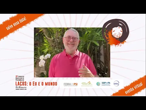 Cláudio Eizirik convida para o 28º Congresso Brasileiro de Psicanálise Cláudio Eizirik convida para o 28º Congresso Brasileiro de Psicanálise