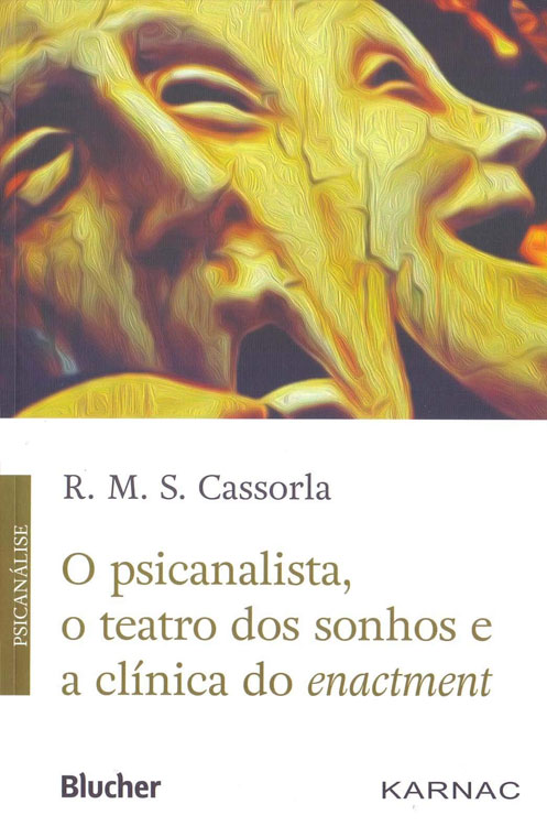 O Psicanalista, o Teatro dos Sonhos e a Clínica do Enactment