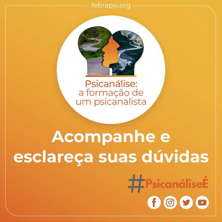 Psicanálise: a formação de um psicanalista, conheça o projeto.