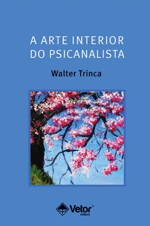 A Arte Interior do Psicanalista
