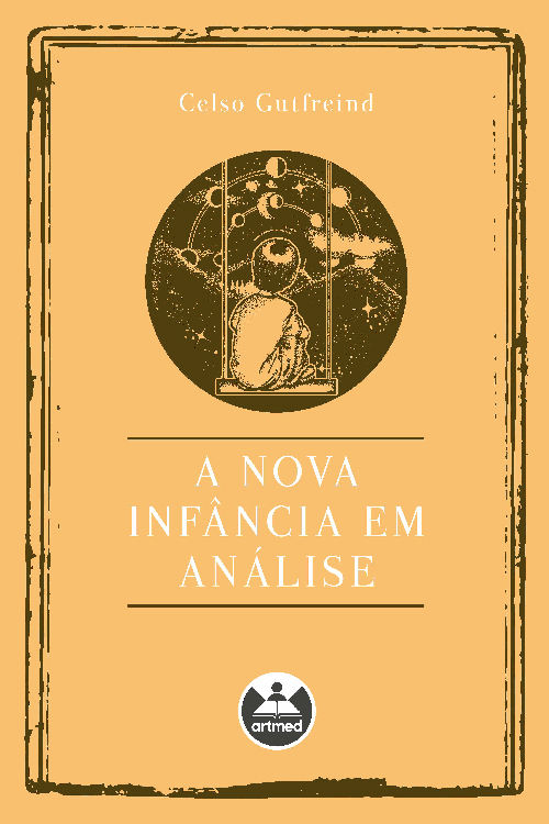 A Nova Infância em Análise