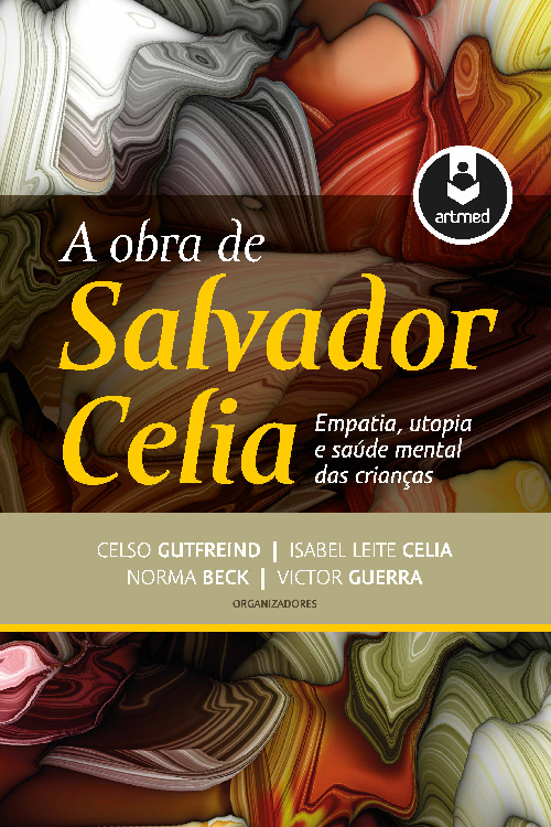 A Obra de Salvador Celia: Empatia, Utopia e Saúde Mental das Crianças
