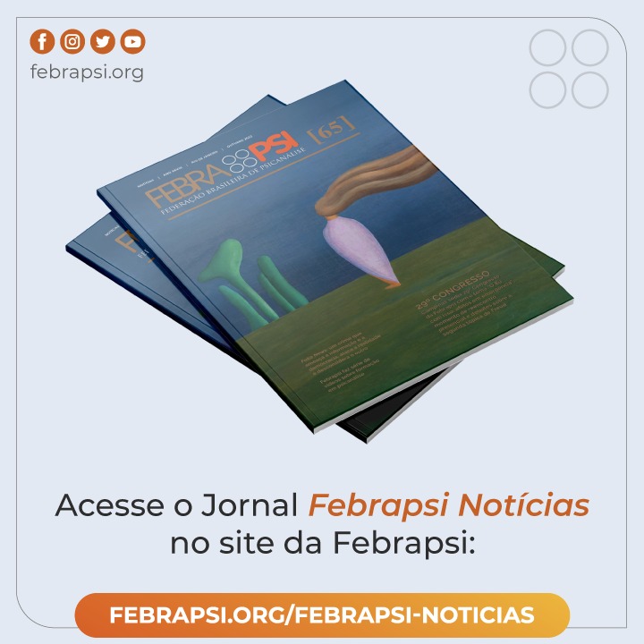 FEBRAPSI anuncia a nova edição do FEBRAPSI NOTÍCIAS, a edição 65.
