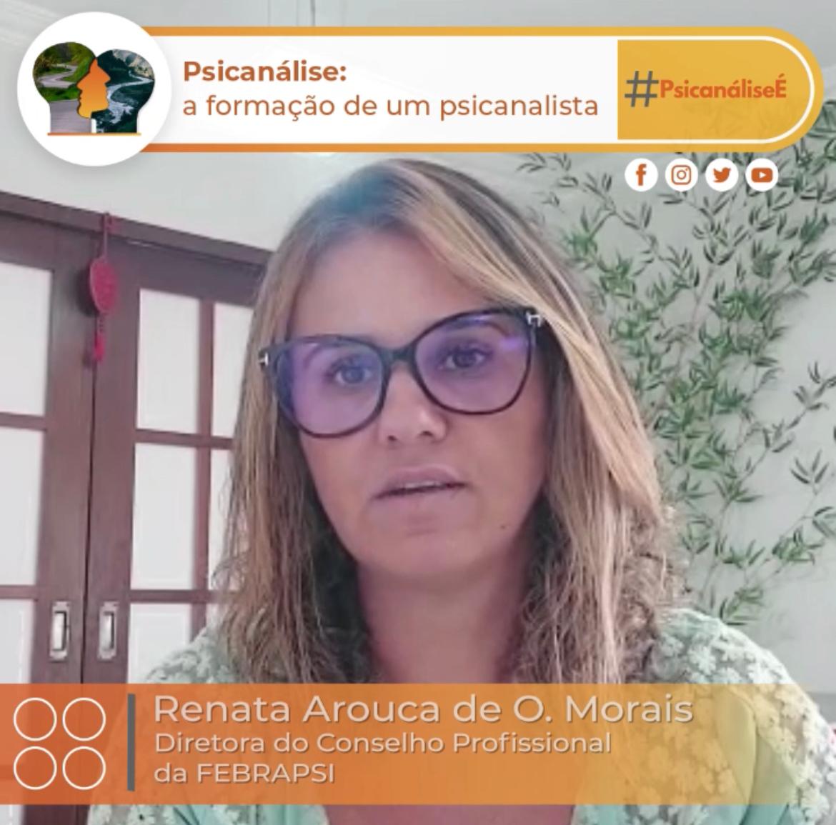Hemerson Mendes e Renata Arouca abrem série “A formação de um psicanalista” no canal da Febrapsi no youtube