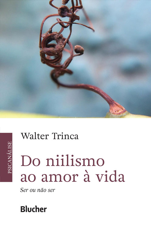 Do Niilismo ao Amor à Vida – Ser ou não ser