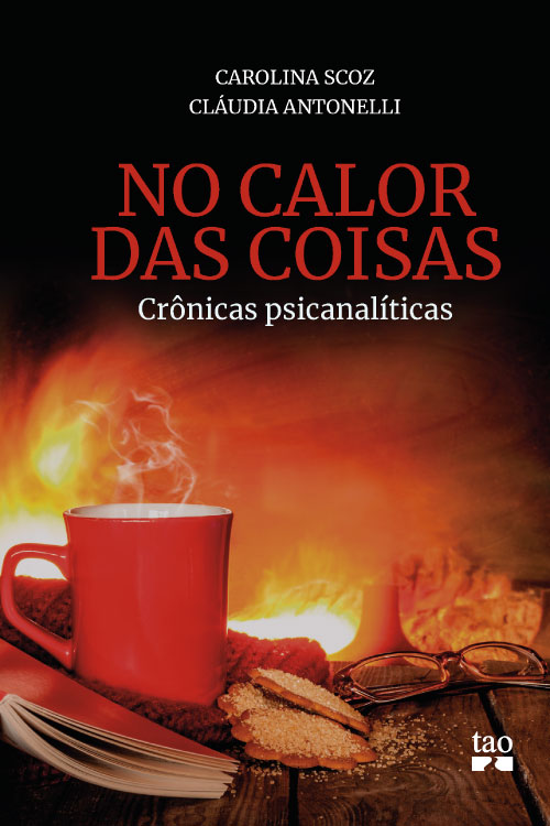 NO CALOR DAS COISAS