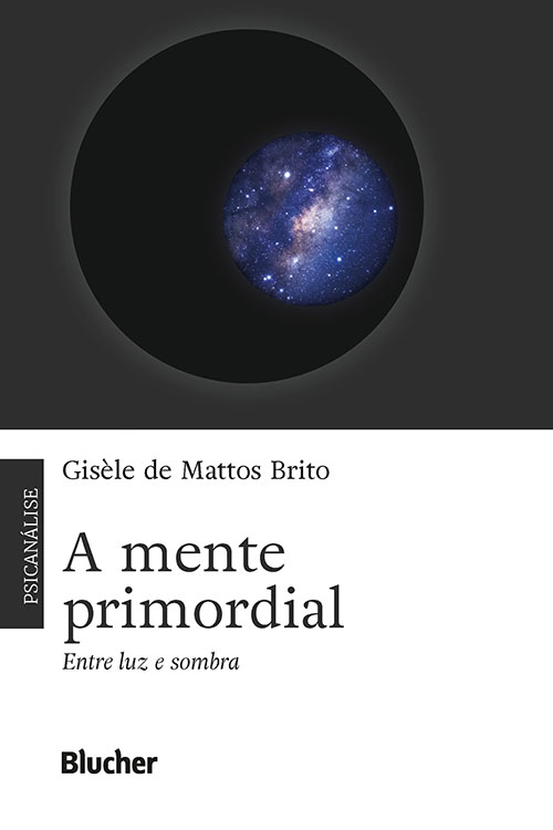 A mente primordial – Entre luz e sombra