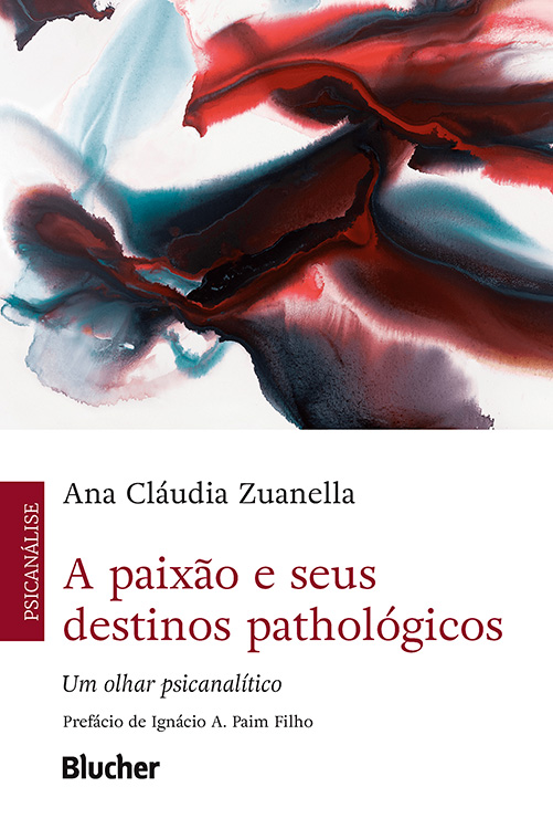 A paixão e seus destinos pathológicos