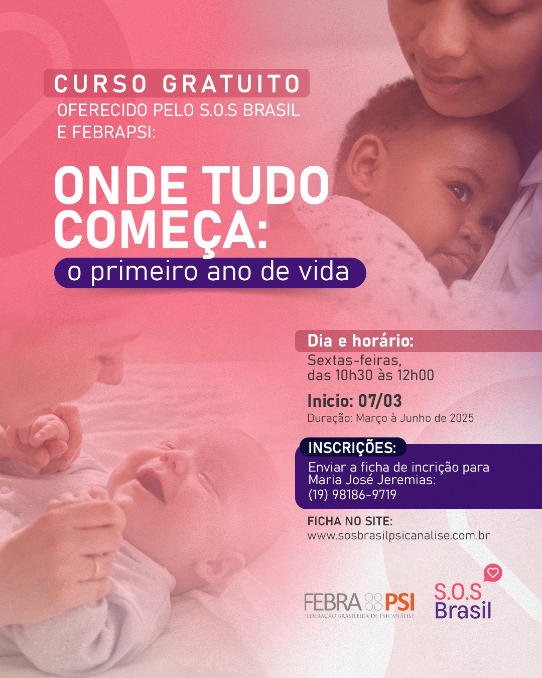 SOS Brasil e FEBRAPSI oferecem curso gratuito sobre o primeiro ano de vida. Saiba mais, clique aqui