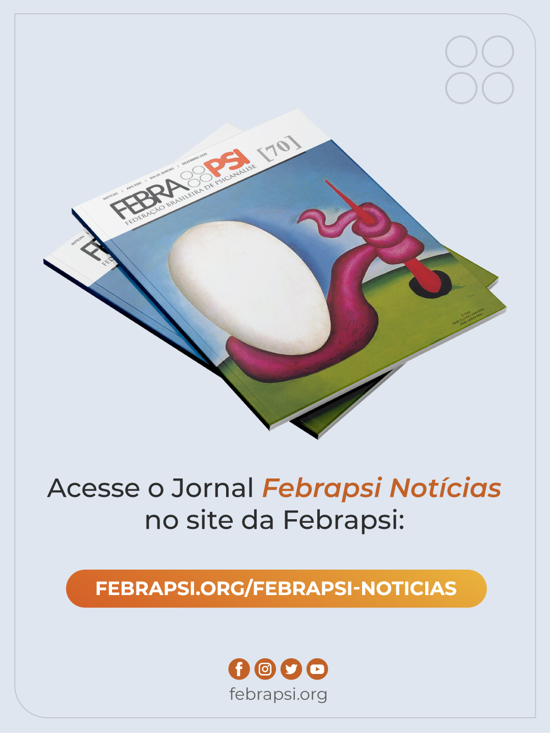 A nova edição do Febrapsi Notícias já pode ser acessada. Clique aqui e confira.