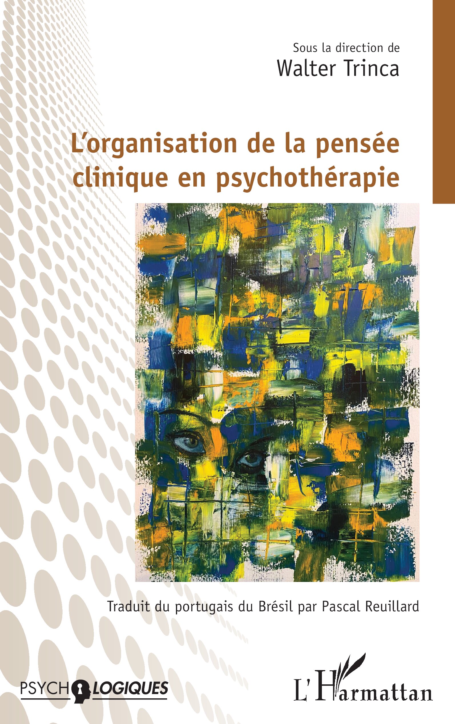L’Organisation de la pensée clinique en psychothérapie