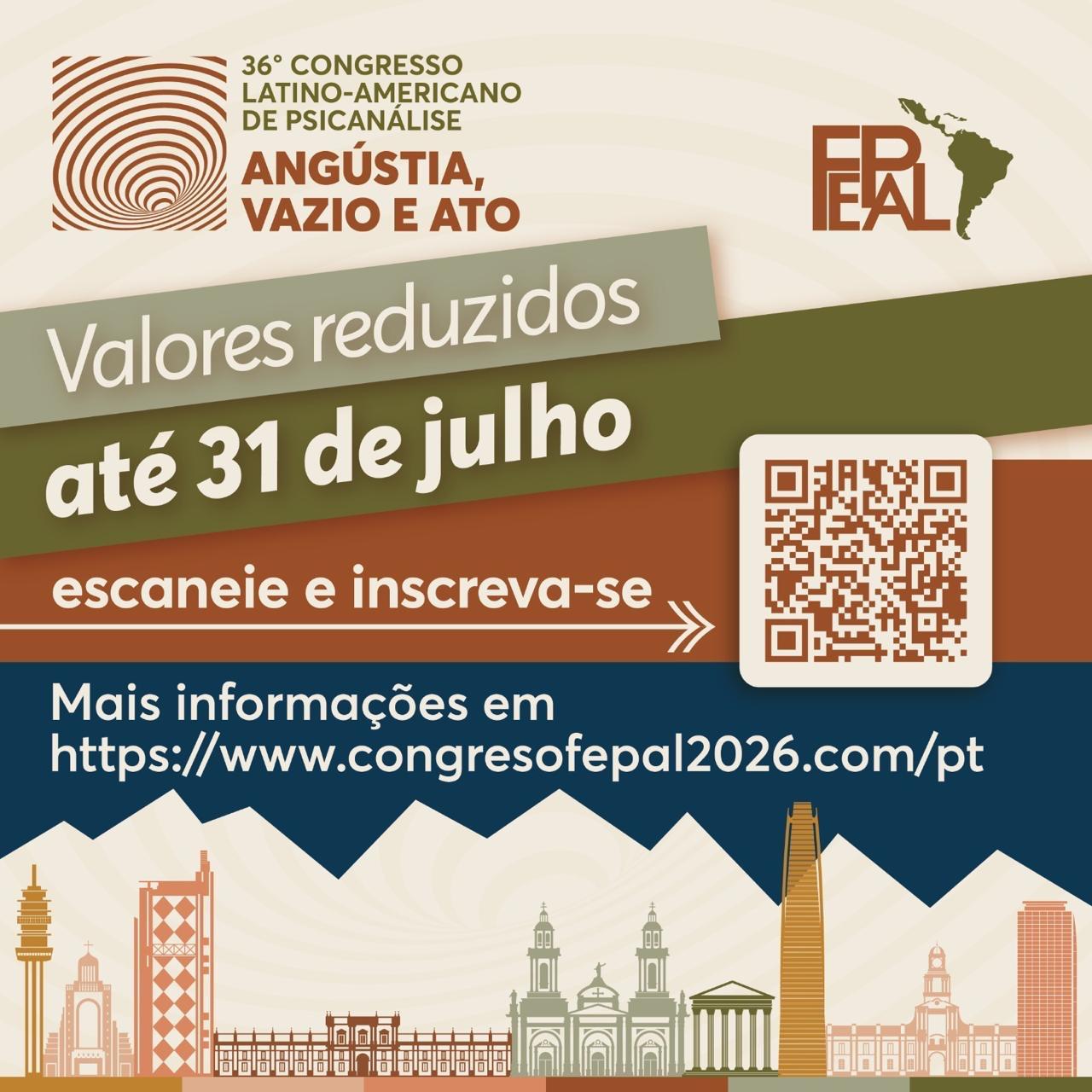 Federação Psicanalítica da América-Latina (FEPAL) realizará seu 36º Congresso Latino-Americano de Psicanálise. Saiba mais, clique aqui